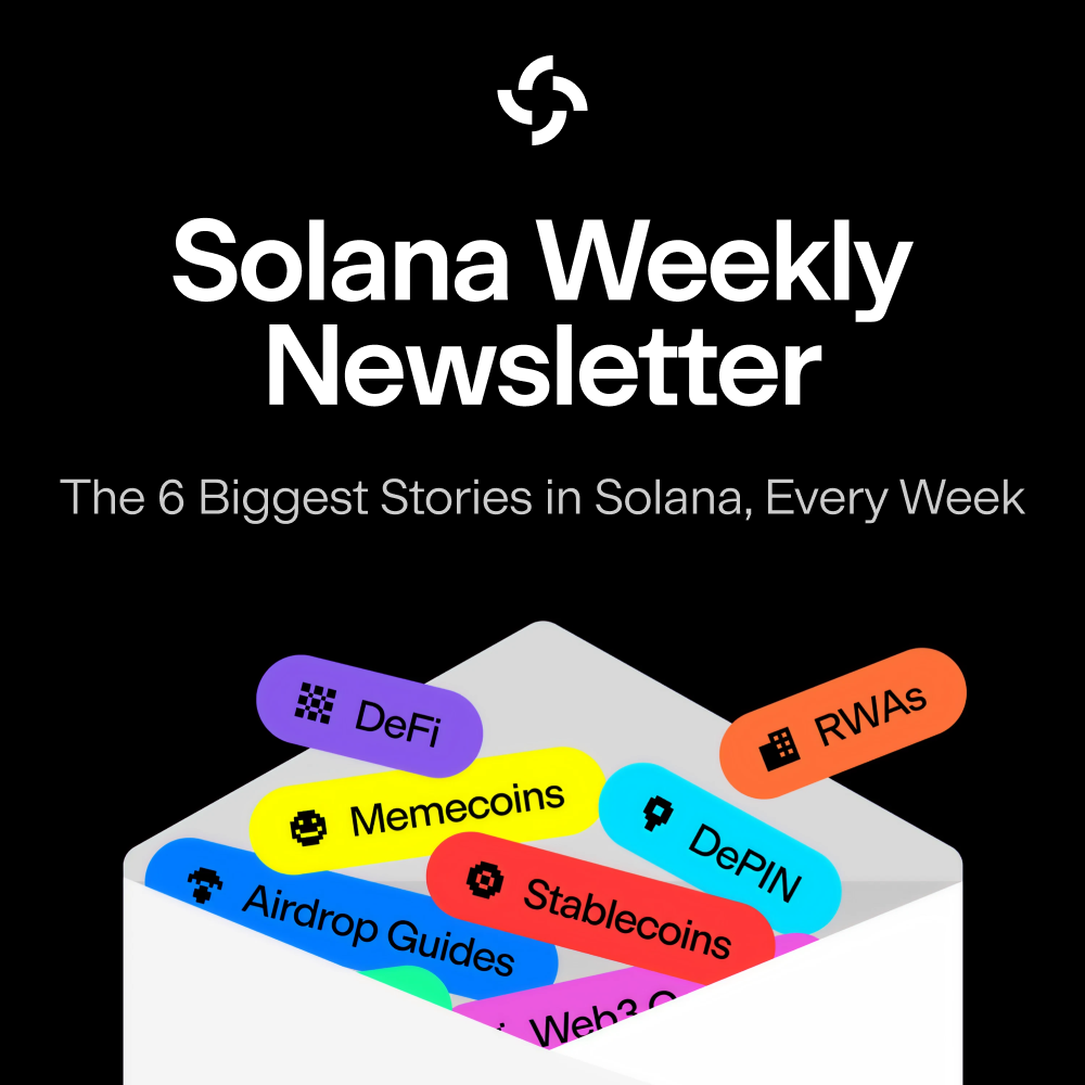 Solana Weekly Newsletter